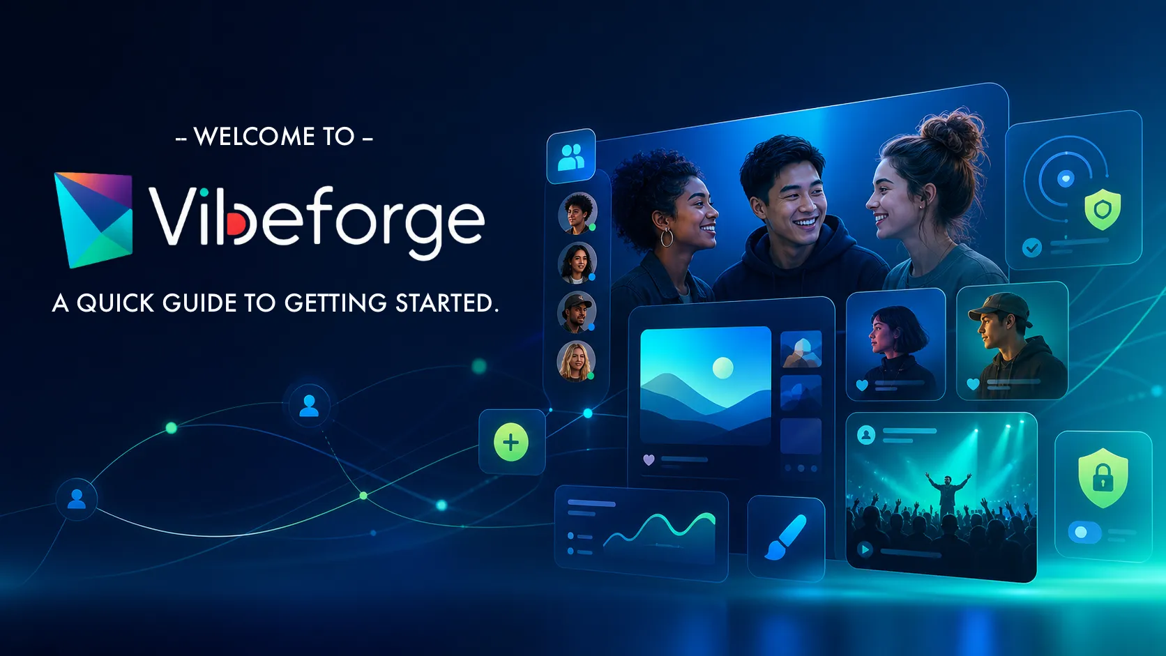 Welcome to Vibeforge: A Quick Guide to Getting Started
